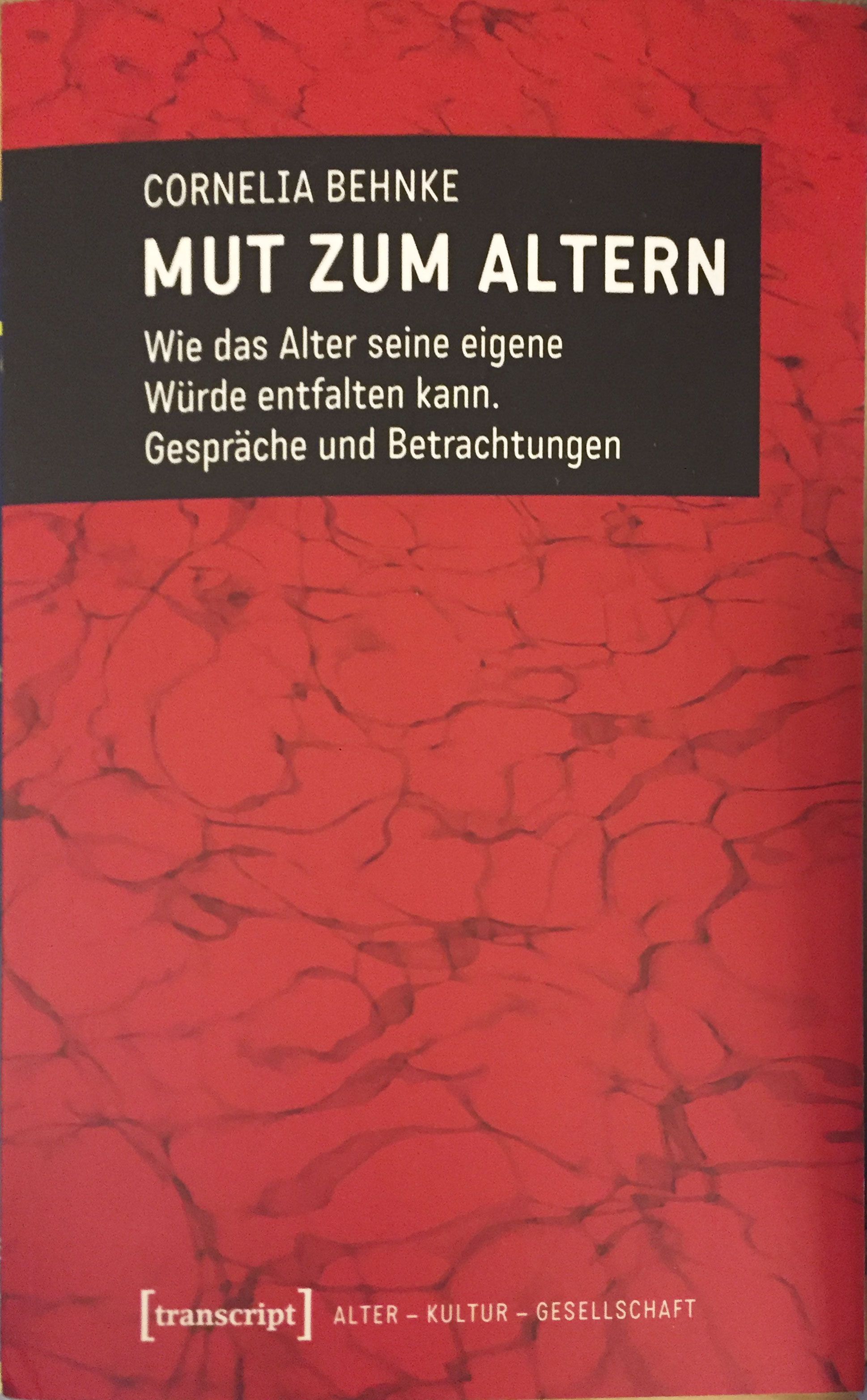 Behnke: Mut zum Altern