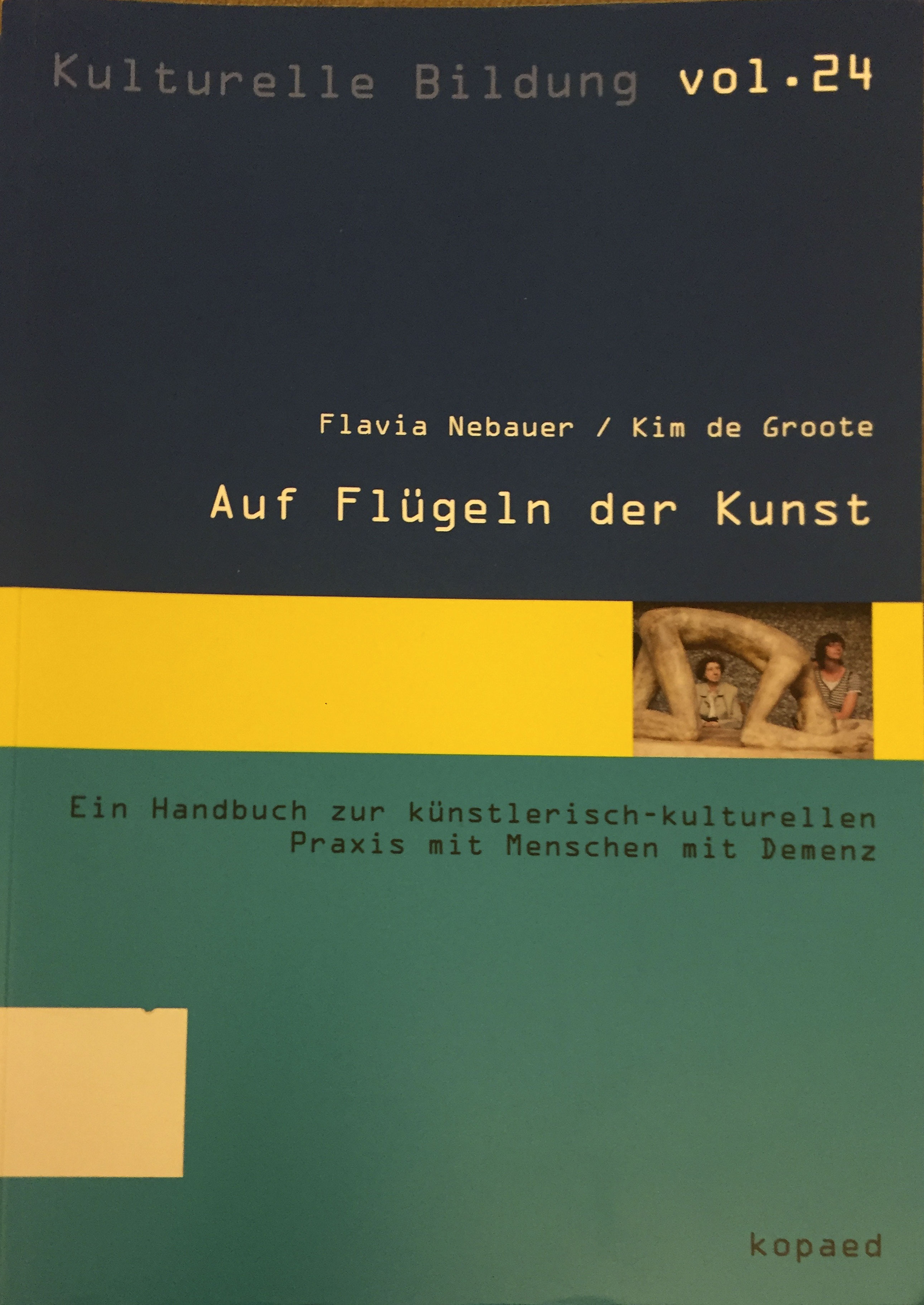Nebauer/de Groote: Auf Flügeln der Kunst